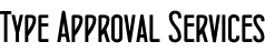 Type Approval Services