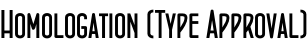 Homologation (Type Approval)