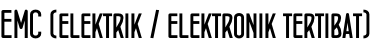 EMC (elektrik / elektronik tertibat)